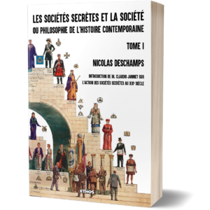 Les sociétés secrètes et la société (tome 1)