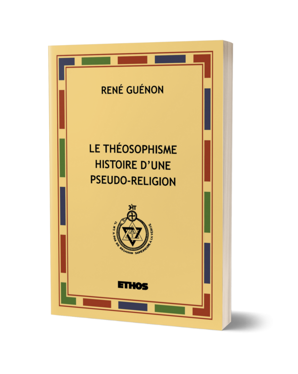 Le Théosophisme, histoire d’une pseudo-religion
