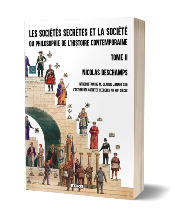 Les sociétés secrètes et la société (tome 2)