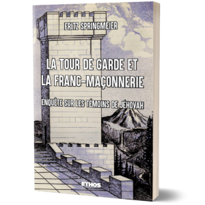 La Tour de garde et la Franc-Maçonnerie