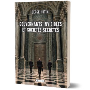 Gouvernements invisibles et sociétés secrètes